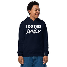 Load image into Gallery viewer, &quot;I Do This Daily&quot; Hooded Athletic Sweater
